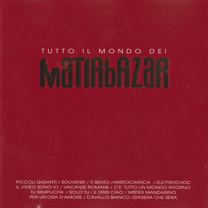 tutto_il_mondo_dei_matia_bazar